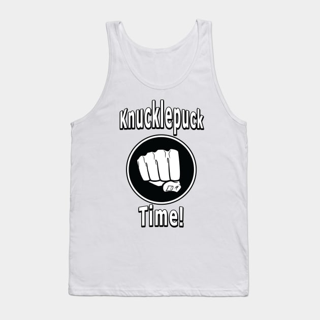 Knucklepuck Time Tank Top by MightyDucksD123